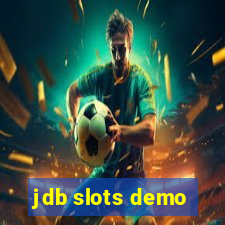 jdb slots demo